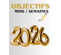 2026 : objectifs: Nouvelle année 2026
