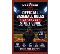 2026 Official Baseball Rules: Expanded Study Guide