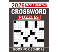 2026 People Magazine Crossword Puzzles Book For Seniors: Relaxed pacing and clear grids tailored for gentle, enjoyable focus