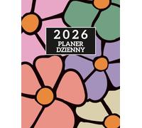 2026 PLANER DZIENNY: Jedna strona dziennie, 365 dni, 8,5 x 11 cali, od stycznia 2026 do grudnia 2026