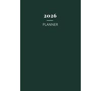 2026 Planner: 12-Month Weekly/Monthly Organizer with Task and Habit Tracking. Focus on productivity and positive daily routines | Green Cover