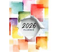 2026 Planner - Abstract Watercolor Burst Edition | Modern Color Splash Agenda | Monthly & Weekly Calendar for Women, Teens & Professionals | Artistic Torn Paper Design Organizer