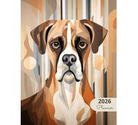 2026 Planner: Classic Dogs Boxer: Stylish Weekly and Monthly Organization