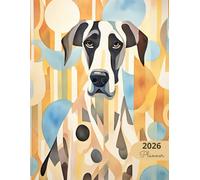 2026 Planner: Classic Dogs Great Dane: Stylish Weekly and Monthly Organization
