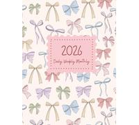 2026 Planner - Colorful Bow Design: Daily, Weekly, Monthly Planning