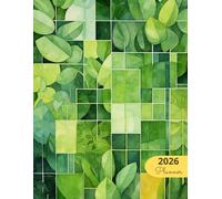 2026 Planner: Designs Green Botanical Blocks: Stylish Weekly and Monthly Organization