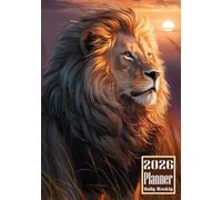 2026 Planner: Lion Themed Cover Daily Weekly Diary 12 Month Calendar Vision board Schedule Organizer Goals Dairy Notes