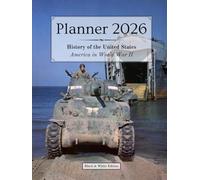 2026 Planner - Monthly & Weekly - 8.5 x 11 in (black & white) - US History: America in World War 2 | :: | 12 months (Jan'26 - Dec'26) & 53 weeks ... Passwords | Biography & Historical Event