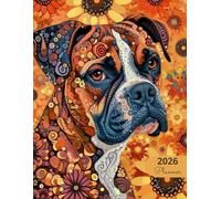 2026 Planner: Mosaic Dogs Boxer: Stylish Weekly and Monthly Organization