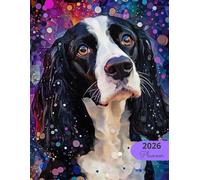 2026 Planner: Mosaic Dogs English Springer Spaniel: Stylish Weekly and Monthly Organization