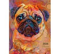 2026 Planner: Mosaic Dogs Pug: Stylish Weekly and Monthly Organization