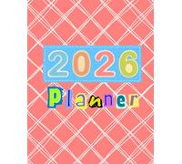 2026 Planner - Organize Your Year with Purpose and Productivity