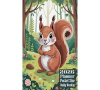 2026 Planner Pocket Size: Squirrel themed Cover Daily Weekly Diary 12 Month Calendar Vision Mission Board Contact Address Organizer Goals Notes