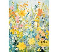 2026 Planner: Soft Florals Spring Garden: Stylish Weekly and Monthly Organization