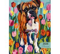 2026 Planner: Vibrant Dogs Boxer: Stylish Weekly and Monthly Organization