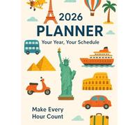 2026 Planner - Your Year, Your Schedule, Make Every Hour Count