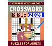 2026 Powerful Words Of God Bible Crossword Puzzles For Adults: Faith-filled activities to inspire thought and spiritual growth