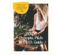 2026 Prompts, Pitch & P.O.D. Guide: Prompts to keep you creating, pitching & building a portfolio that sells