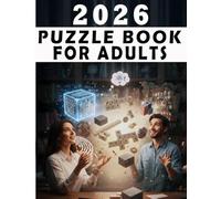 2026 Puzzle book for adults: over 130 Fun Brain Teasers to Recharge and Challenge Your Mind ! Wordsearch, Crossword, Codeword, Kriss Kross, Sudoku & Mazes !