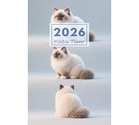2026 Ragdoll Cat Multi - Pose Monthly Planner: Plan Your Year with Elegant Feline Cuteness