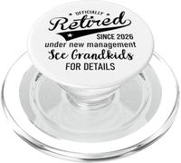 2026 Retired Under New Management See Grandkids for Details PopSockets PopGrip per MagSafe