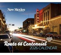 2026 Route 66 Centennial Calendar: Celebrating the Everyday Beauty of the Mother Road