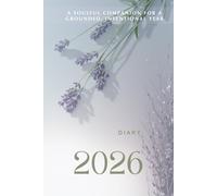 2026 Sage + Soul Diary: A Soulful Companion for a Grounded, Intentional Year