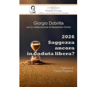 2026. Saggezza ancora in caduta libera?