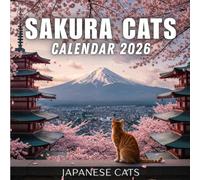 2026 Sakura Cats Calendar: Cats Among Cherry Blossoms