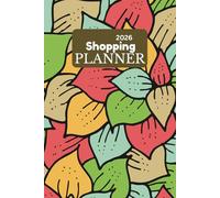 2026 Shopping Planner: A Simple Weekly and Monthly Budget and Expense Tracker