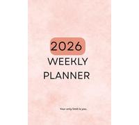 2026 Simple & Clean Weekly Planner: A Minimalist 6×9 Weekly Organizer with Monthly Goals & Vision Board