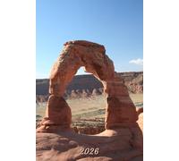 2026: Small Monthly Calendar Planner - Arches National Park Delicate Arch