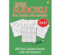 2026 Sudoku: 200 Beginner-level puzzles and solutions for Adults, Teens & Seniors, Large Print