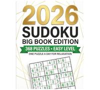 2026 Sudoku Big Book Edition: 368 Easy Puzzles: One Puzzle a Day for Relaxation & Focus - Large Print Brain Training Games for Adults and Seniors (8.5x11)