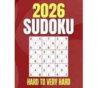 2026 Sudoku Book for Adults: 300+ Sudoku Puzzles | Hard & Very Hard Levels with Full Solutions