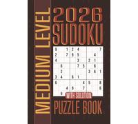 2026 Sudoku Medium: 200 Large Print Puzzles with Solutions in 6 x 9 Inches, 138 Pages, 2 Per Page - A Fun Brain Challenge and Perfect Gift for Seniors, Adults, and Teens