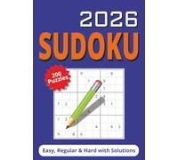 2026 Sudoku Puzzle Book: Easy, Regular & Hard with Solutions for Adults | 7 x 10 inches Paperback - Large Print | 200 Puzzles | Challenges for everyone - beginners or experts