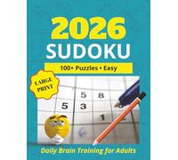 2026 sudoku puzzle book for adults: 100+ Puzzles Easy Difficulty for Brain Training & Stress Relief | logic puzzle book | Sudoku Puzzle Book Adult | Mind Game (Easy)