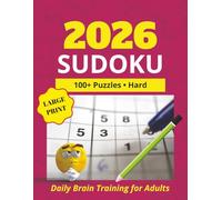 2026 sudoku puzzle book for adults: 100+ Puzzles Hard Difficulty for Brain Training & Stress Relief | logic puzzle book | Sudoku Puzzle Book Adult | Mind Game (Hard)