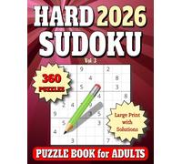2026 Sudoku Puzzle Book Large Print: 360 Hard 9x9 Puzzles for Adults. All Solutions in Book 16pt. Vol. 3