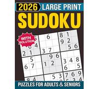 2026 Sudoku Puzzles For Adults & Seniors Large Print: Accessible exercises crafted for calm, enjoyable puzzle time