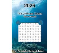 2026 The Ultimate Ocean Word Search Puzzle Book: Word Searches with Easy to Read Print about Oceans, Marine life, Sea and More. 6 x 9 inches, 50+ ... for Vacations, Holidays and Free Times