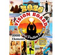 2026 Vision Board Clip Art Book: 1000 Powerful Images, Chakra Affirmations, Positive Words & Quotes to Manifest Positive Energy