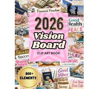 2026 Vision Board Clip Art Book: 800+ Premium Color vision board elements including images, quotes, words, and affirmations
