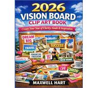 2026 Vision Board Clip Art Book: Create Your Year of Clarity, Goals & Inspiration