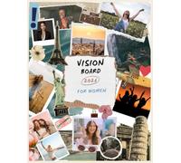 2026 Vision Board Clip Art Book For Women: Empowering +600 Images, Words, Affirmations, And Quotes To Manifest Your Dreams And Goals (Vision Board Supplies)
