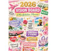 2026 Vision Board & Manifestation planner for Women: Goal Setting Workbook, Law of Attraction Vision Board, Affirmations, Self-Love Prompts, Money & ... Pages & Journal for Creating Your Dream Life