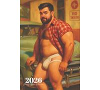 2026 Weekly Bear Planner: Gay Retro Beefcake Organizer with Positive Affirmations