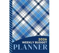2026 Weekly Budget Planner: Hardcover / Large Daily Life And Money Organizer Combo / With Monthly Bill Payment Log / To Do Lists - Expense Tracker For Each Week / Blue White Plaid Theme Cover