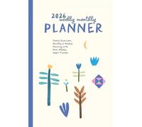 2026 Weekly Calendar Planner: Yearly Overview, Monthly & Weekly Planning with Mini Weekly Habit Tracker